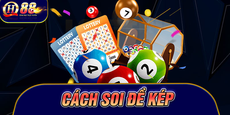 Cách Soi đề kép